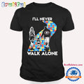 I’ll Never Walk Alone Bulldogs Autism Awareness T Shirt