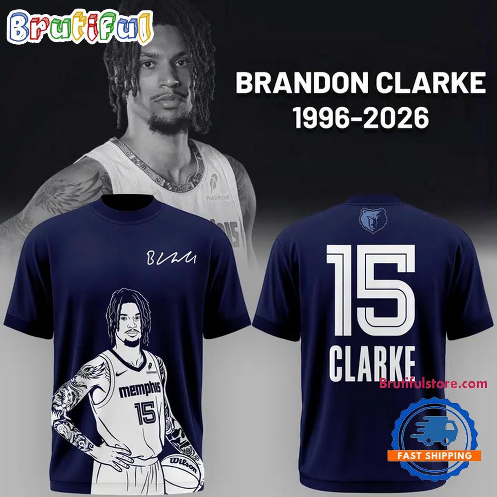 In Memory of Brandon Clarke Memphis Grizzlies 1996-2026 Hoodie T-Shirt