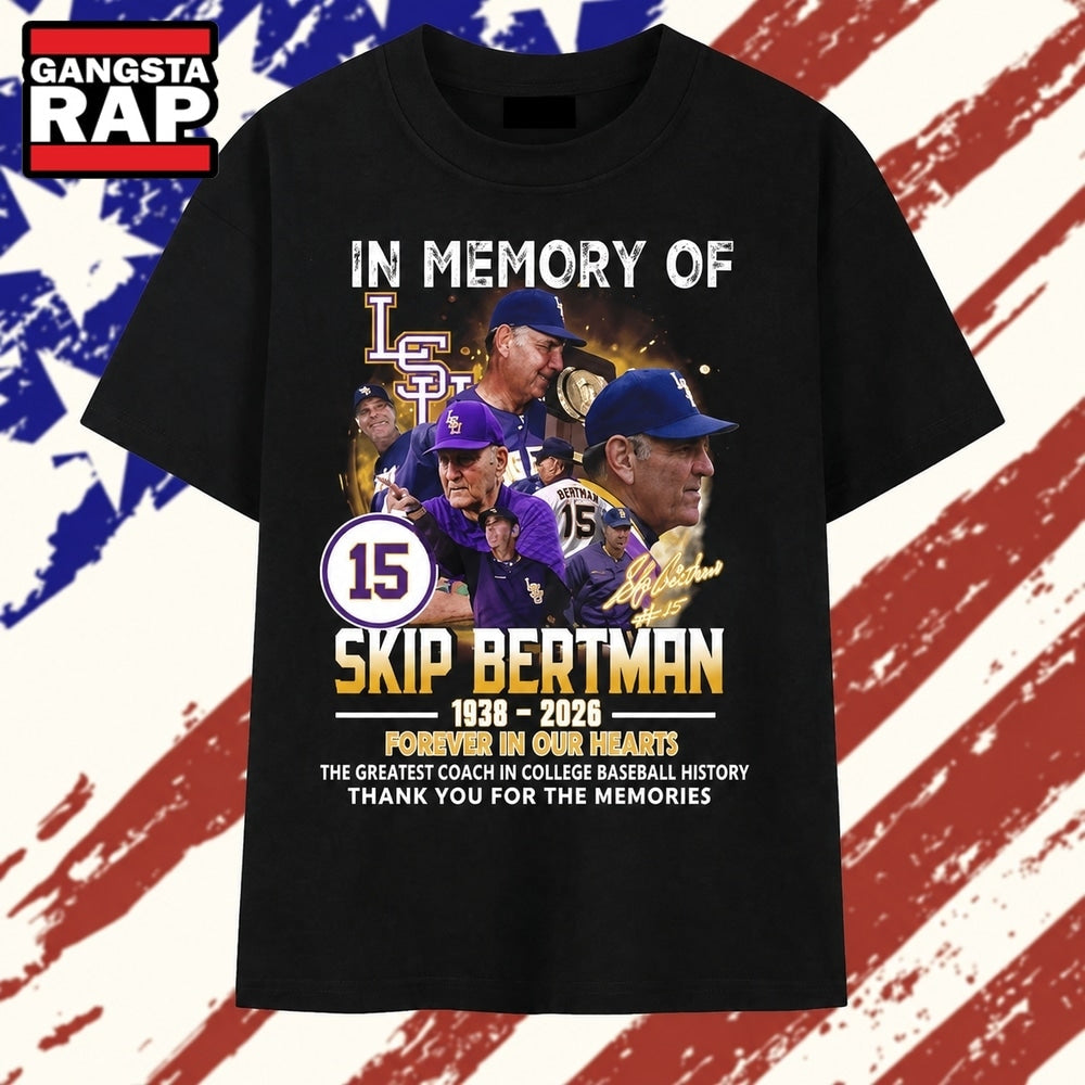 In Memory Of Skip Bertman 1938 2026 LSU Tigers Baseball T Shirt