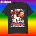In Memory of Steve Mcmichael Mongo 1957 2025 Thank You T Shirt