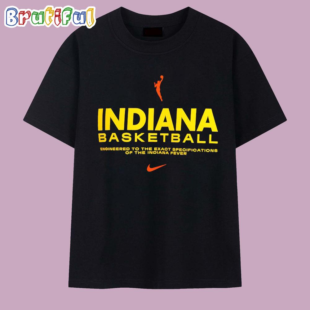 Indiana Basketball Engineered to the Exact Specifications of the Indiana Fever T Shirt