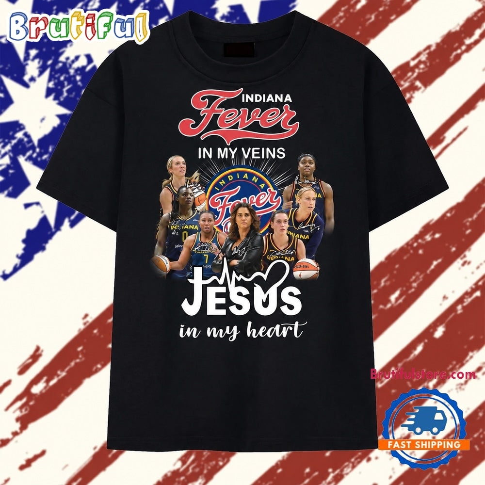 Indiana Fever In My Veins Jesus In My Heart Team Graphic 2026 T Shirt