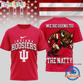 Indiana Hoosiers 2026 NCAA WE’RE GOING TO THE NATTY RED 3D Shirt