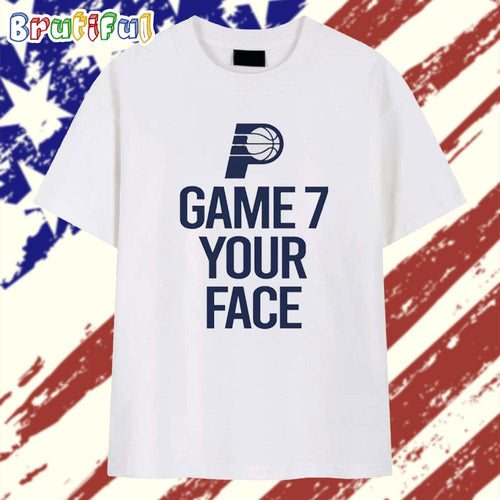 Indiana Pacers Game 7 Your Face T Shirt