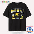 Iowa Hawkeyes 2025 Ncaa D1 Women’s Basketball March Madness Four It All T Shirt