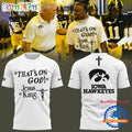 Iowa Hawkeyes Football That’s on God Jesus is King T Shirt