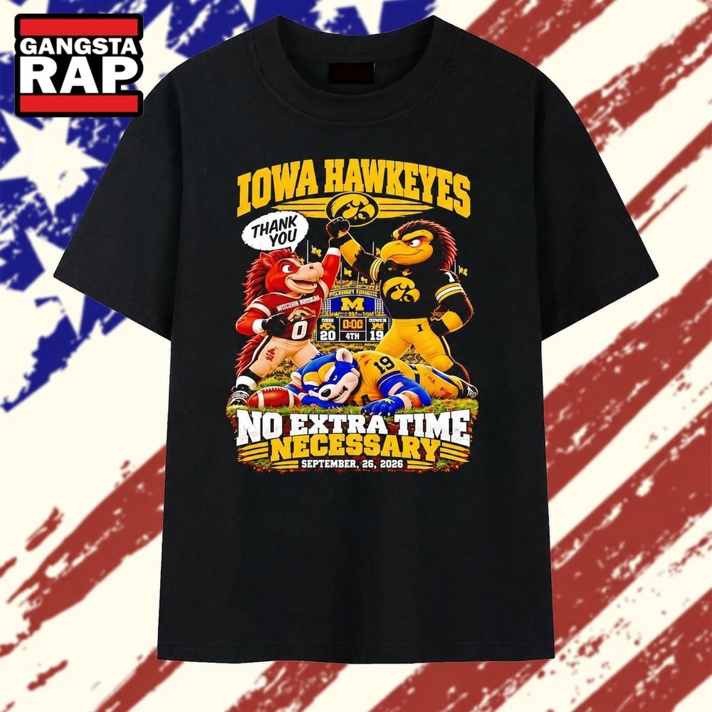 Iowa Hawkeyes No Extra Time Necessary September 26 2026 T Shirt