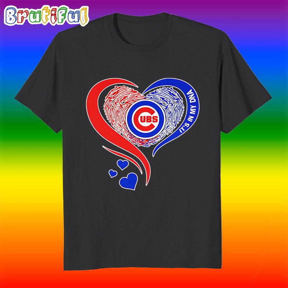 It’s in My Dna Chicago Cubs Heart 2025 T Shirt