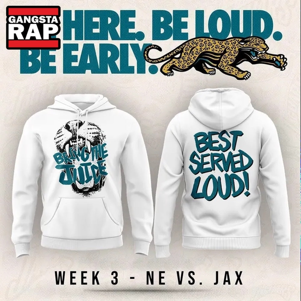 Jacksonville Jaguars Bring The Juice, Best Served Loud 2026 White Hoodie T-Shirt