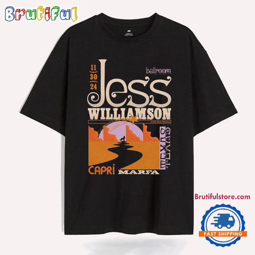 Jess Williamson At The Capri In Marfa TX On Nov 30 2024 T Shirt