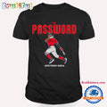 Jhostynxon Garcia The Password Boston Red Sox T Shirt