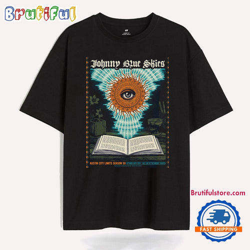 Johnny Blue Skies At The Moody Theater In Austin TX On Oct 28 2024 T Shirt