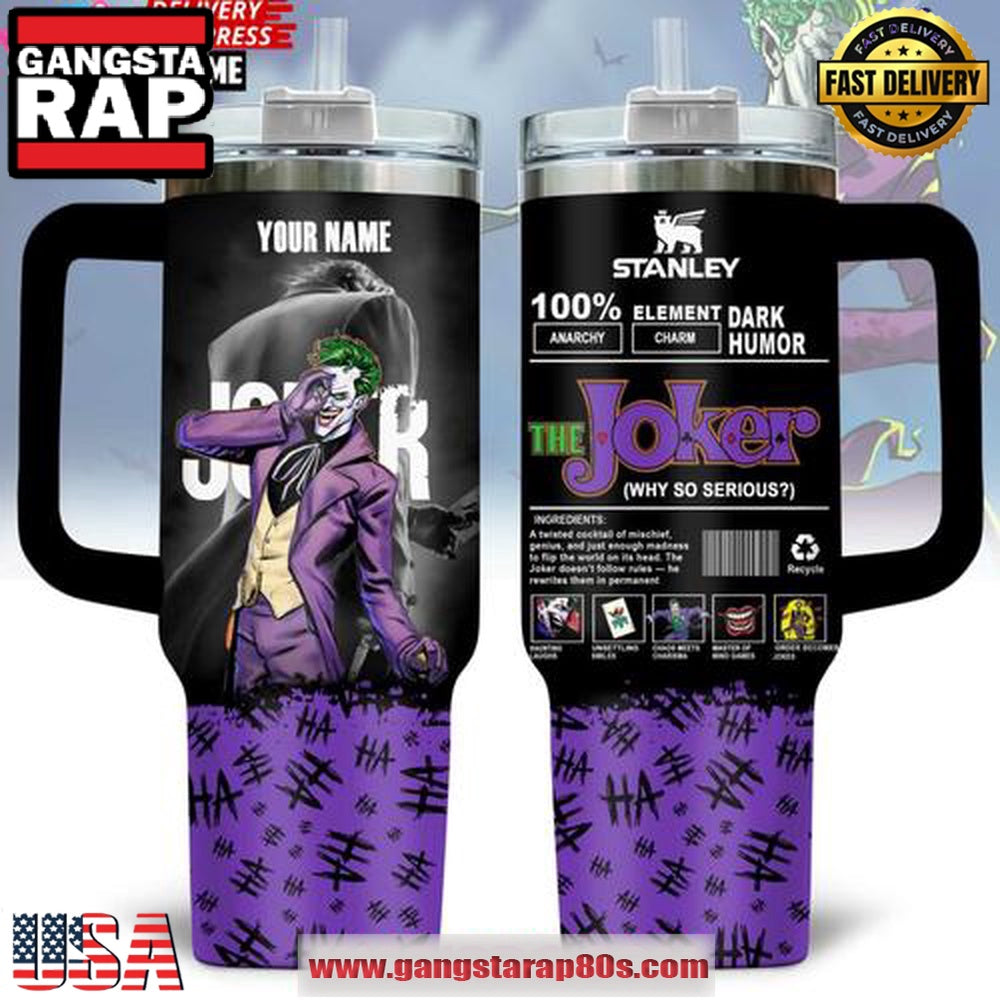 Joker Why So Serious Special Edition Stanley Tumbler Cup 40oz