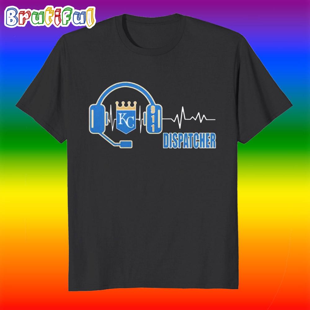 Kansas City Royals 911 Dispatcher First Responder Life T Shirt