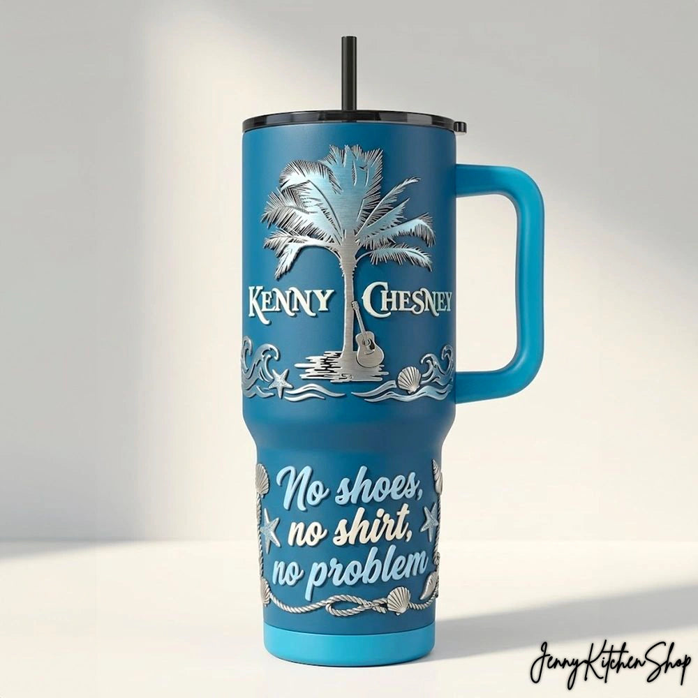 Kenny Chesney No Shoes No Shirt No Problem Tumbler