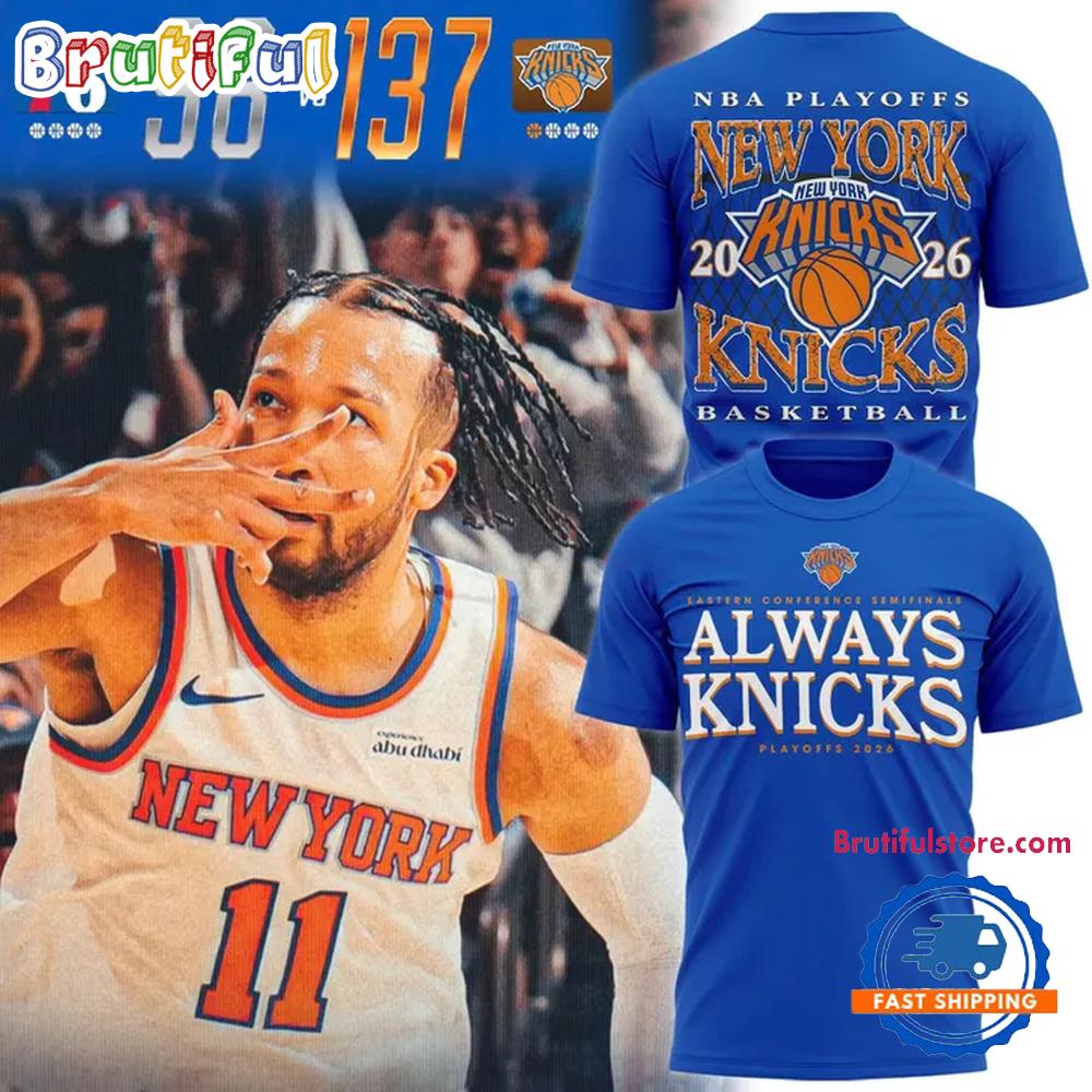 Knicks Always Knicks 2026 Playoff Limited 3D Shirt