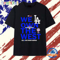 LA Dodger We LA Own the West Champions West Division T Shirt