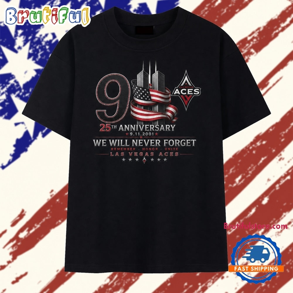 Las Vegas Aces 911 25th Anniversary We Will Never Forget T Shirt