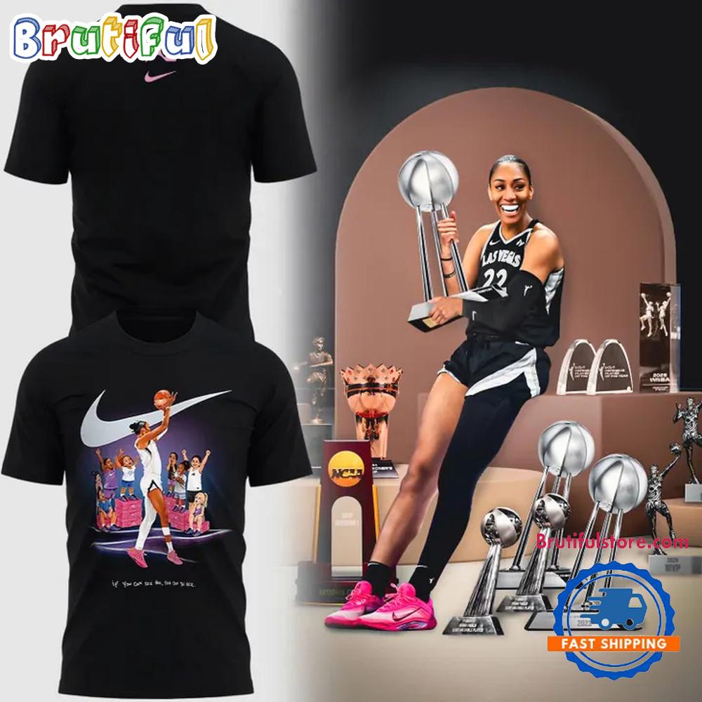 Las Vegas Aces A’ja Wilson If You Can See Her You Can Be Her Hoodie T-Shirt