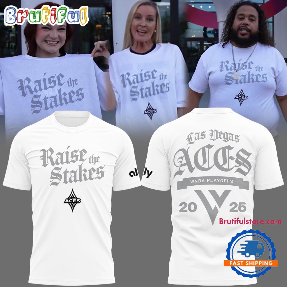 Las Vegas Aces Raise The Stakes 2025 Limited Edition T Shirt