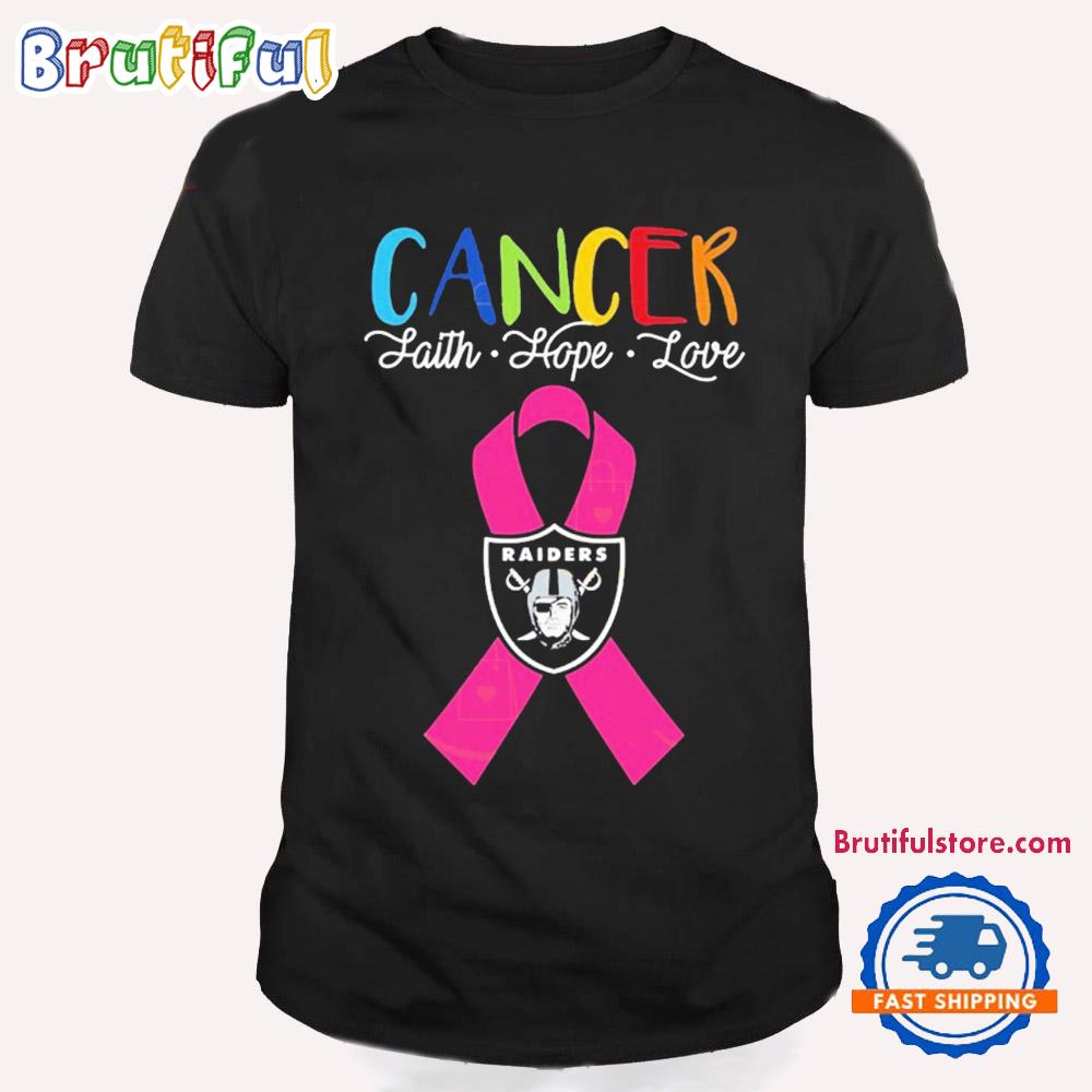 Las Vegas Raiders Cancer Faith Hope Love T Shirt