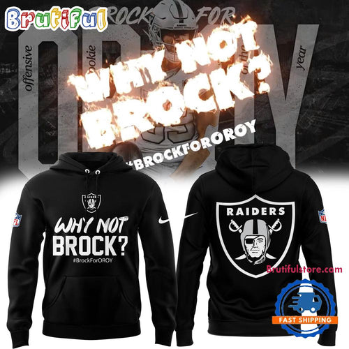 Las Vegas Raiders Why Not Brock Hoodie T-Shirt