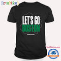 Let’s go Celtics 2025 NBA Playoffs T Shirt