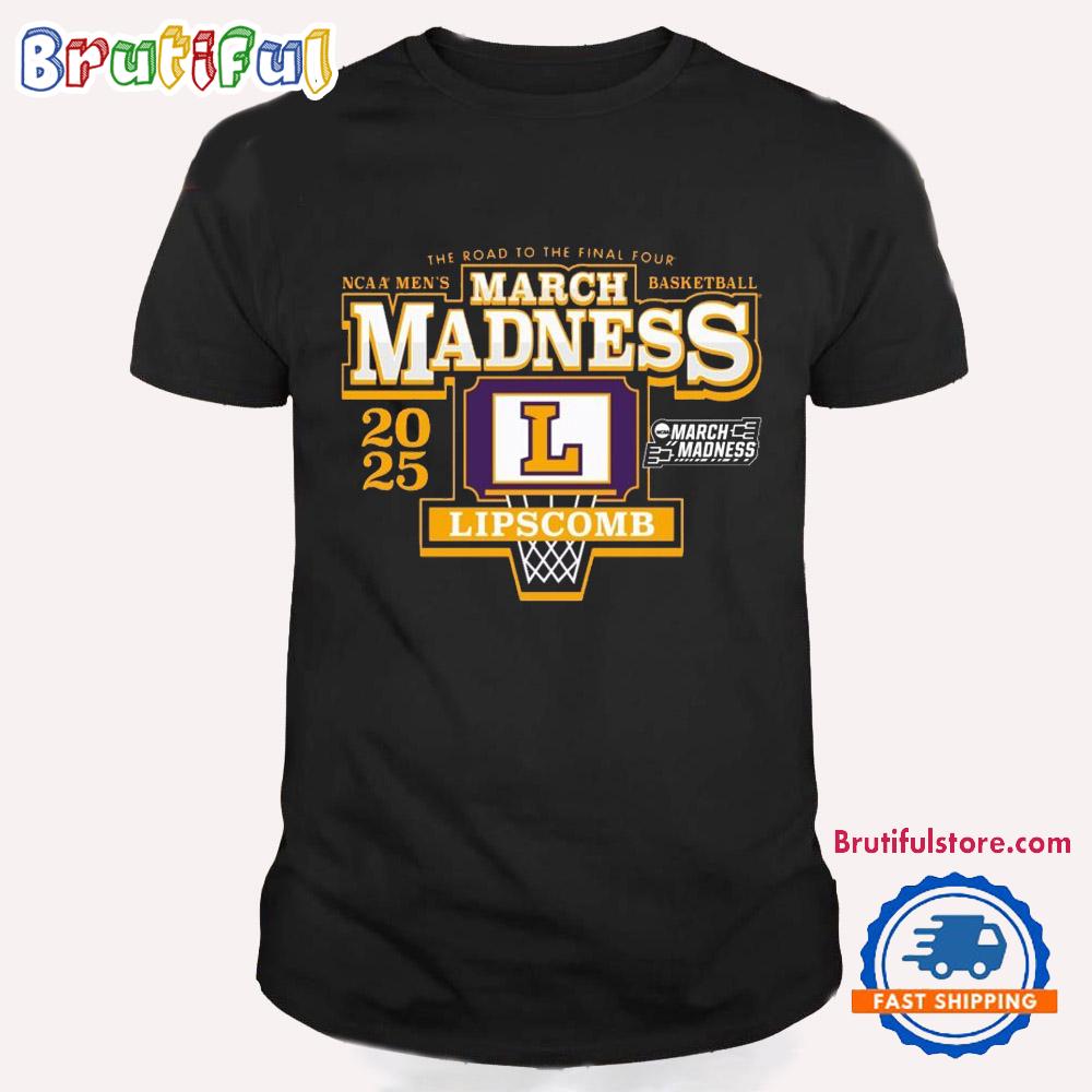 Lipscomb Bisons Men’s Basketball 2025 NCAA March Madness The Road To The Final Four T Shirt