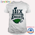 LIX Super Bowl Philadelphia Eagles Champions 2025 T Shirt