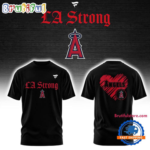 Los Angeles Angels LA Strong T Shirt