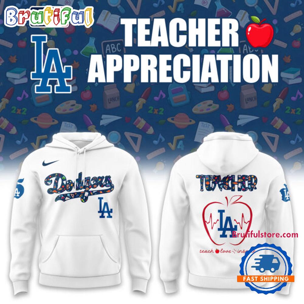 Los Angeles Dodgers x Teacher Appreciation Night 2025 Hoodie T-Shirt