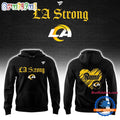 Los Angeles Rams LA Strong Hoodie Shirt