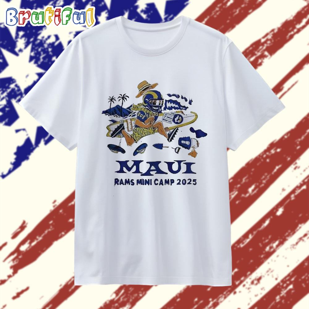Los Angeles Rams Maui Rams Mini Camp 2025 T Shirt