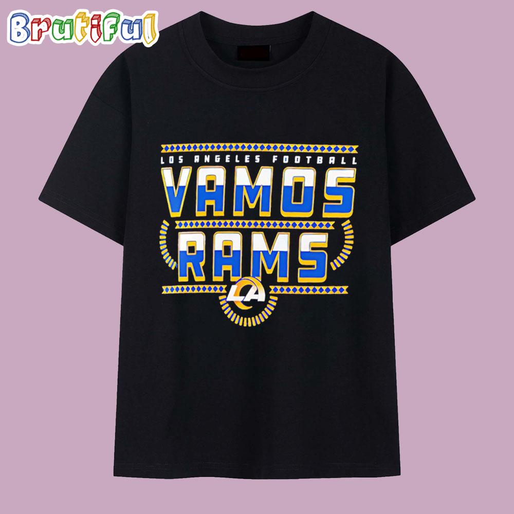 Los Angeles Rams Vamos Rams Hometown T Shirt