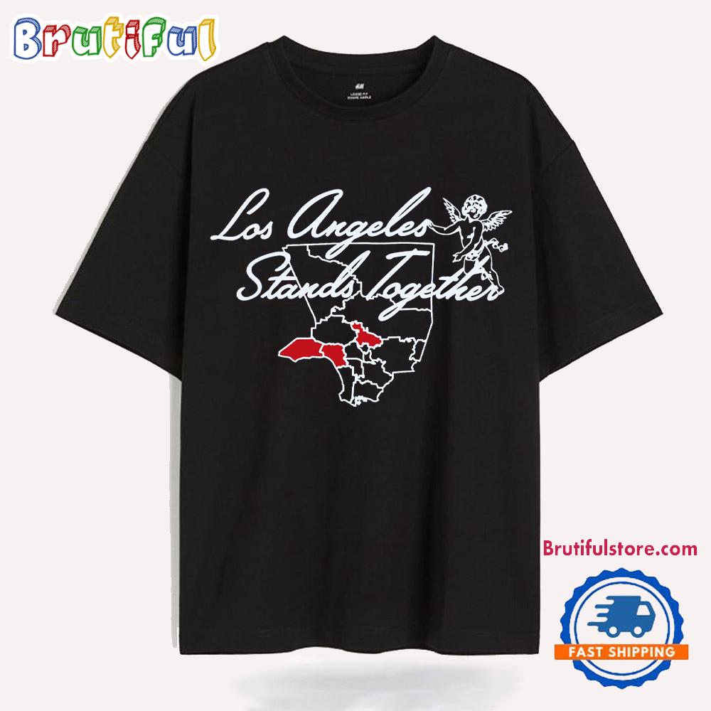 Los Angeles Stands Together La Strong Wildfires Map T Shirt