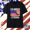 Los Angeles Strong Palisades Strong American Flag T Shirt