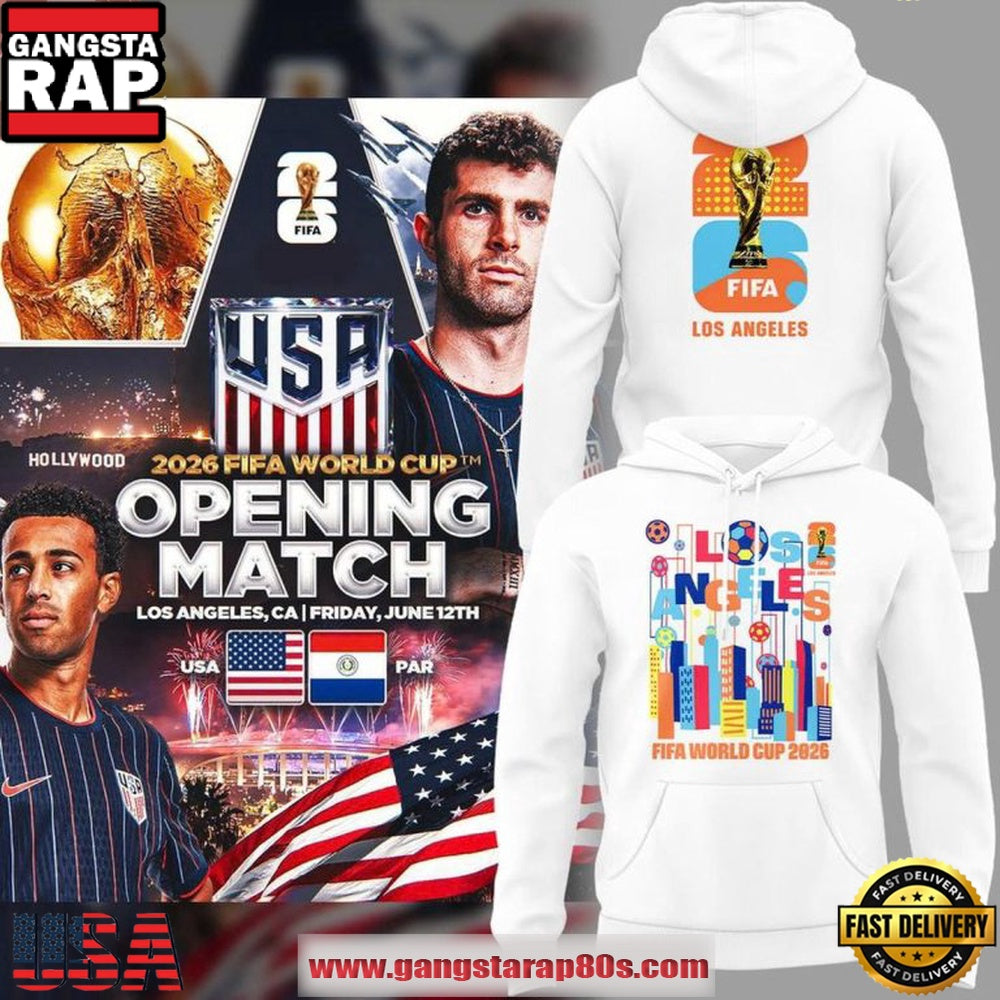 Los Angeles U.S. Soccer Opening Match FIFA World Cup 2026 Hoodie
