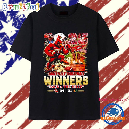Louisville Cardinals 2025 Winners Back 2 the Ville T Shirt