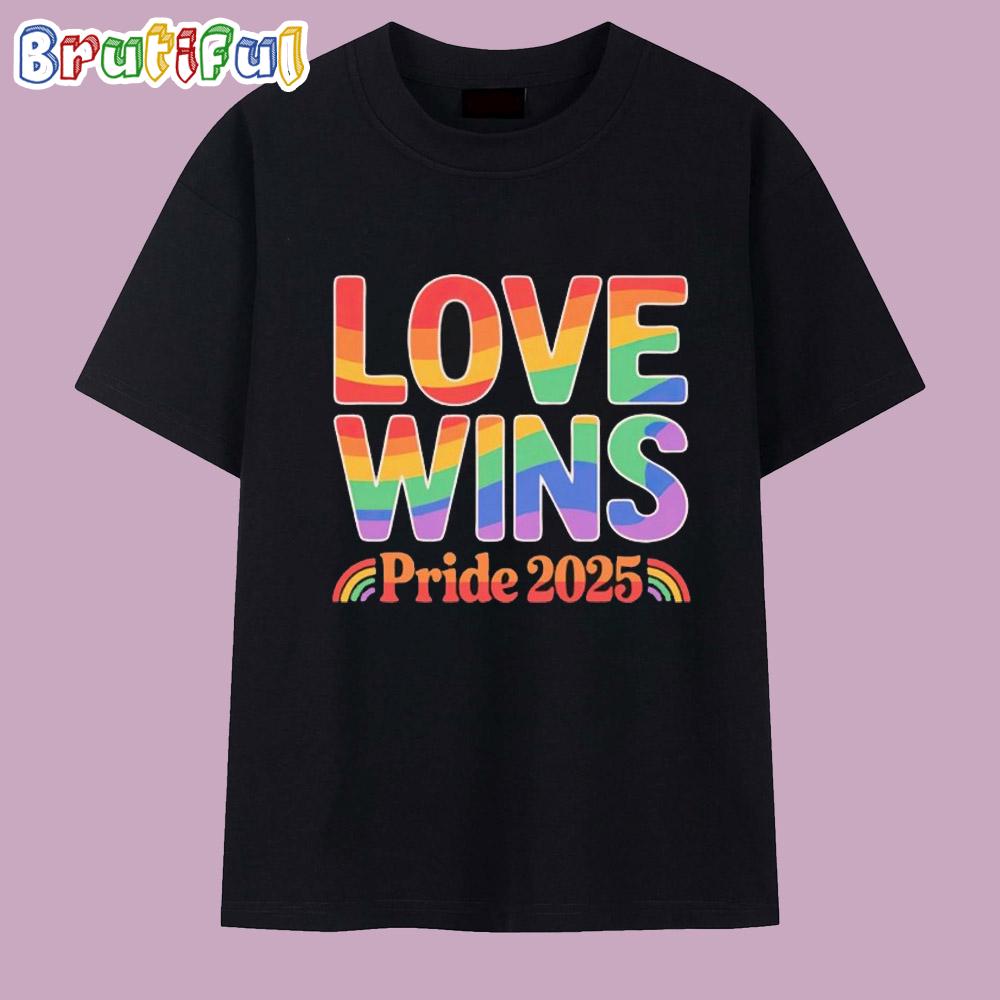 Love Wins Pride 2025 Rainbow Graphic T Shirt