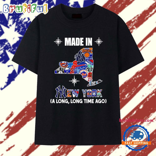 Made in New York a Long Long Time Ago State T Shirt