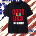Miami Hurricanes Good Luck this Season 2025 T Shirt