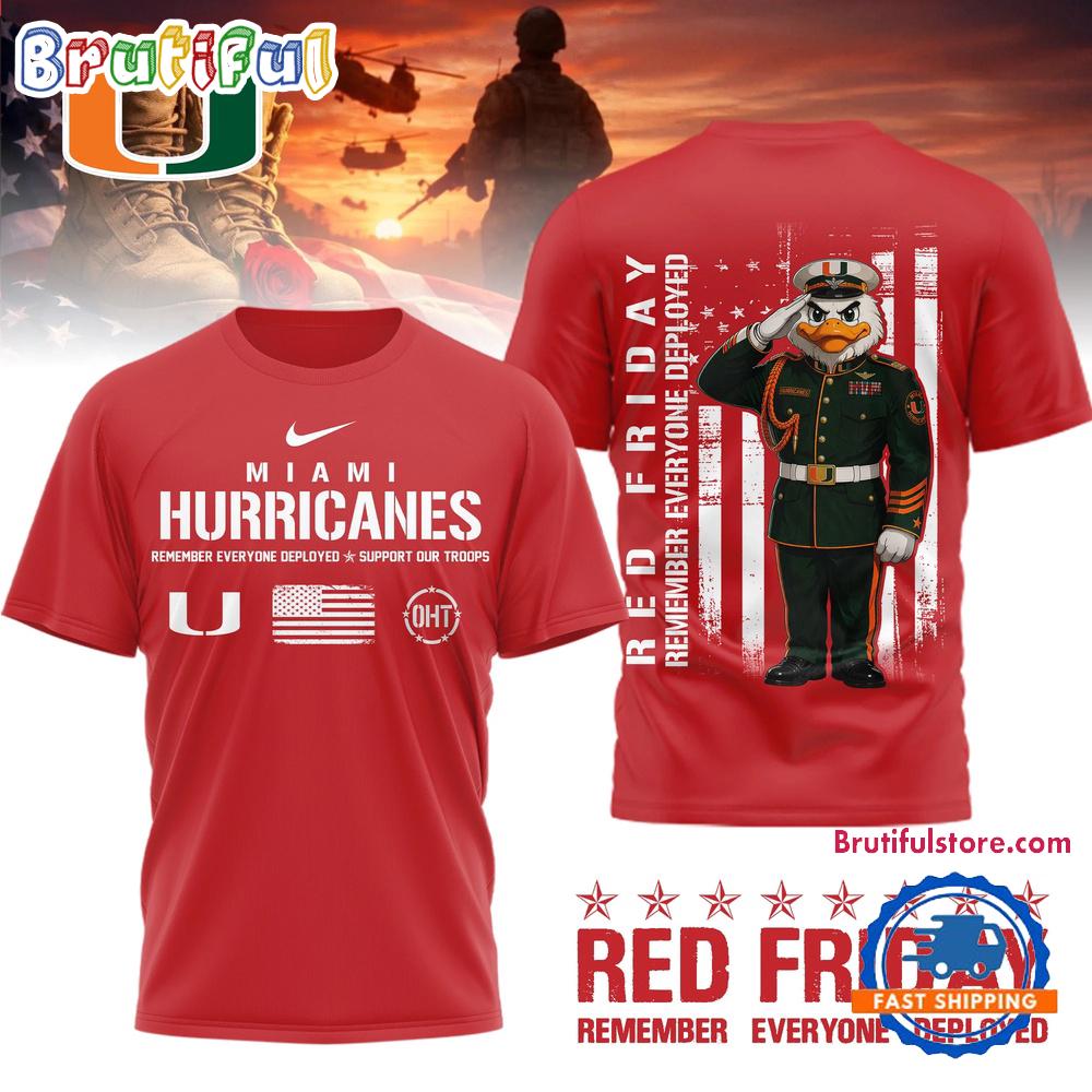 Miami Hurricanes NCAA Red Friday Remember Everyone Deployed Limited 3D Shirt