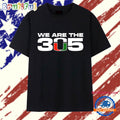 Miami Hurricanes we are the 305 T Shirt