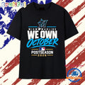 Miami Marlins We Own October 2026 Postseason T Shirt