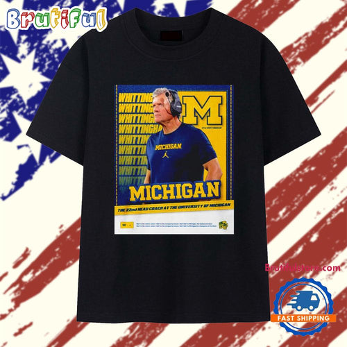 Michigan 22nd Head Coach Kyle Whittingham T Shirt