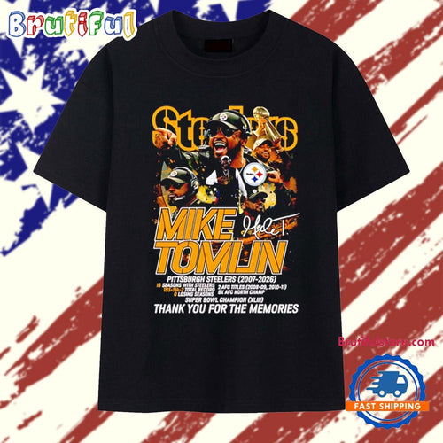 Mike Tomlin 2007 2026 Thank You For The Memories Signature T Shirt