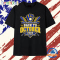 Milwaukee Brewers Back to October 2026 Postseason T Shirt