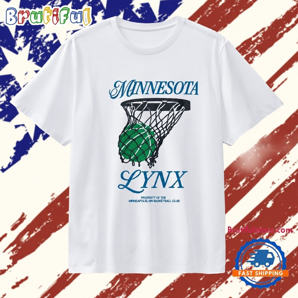 Minnesota Lynx property of the Minneapolis MN basketball club T Shirt