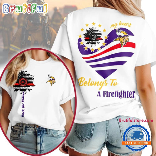 Minnesota Vikings 2026 NFL My Heart Belongs To A Firefighter Unisex T Shirt