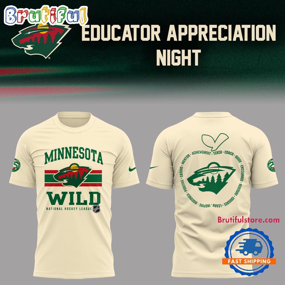 Minnesota Wild Educators Appreciation Night Limited Edition Hoodie T-Shirt
